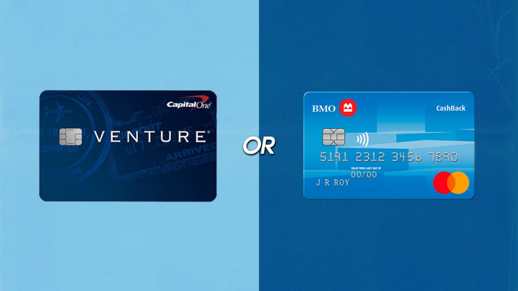 BMO CashBack and Capital One Venture Rewards cards